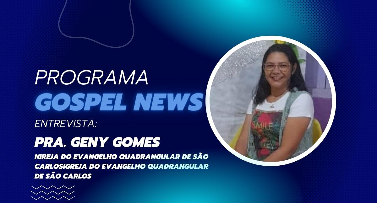 Programa Gospel News entrevista: Pra. Geny Gomes - News Rondônia