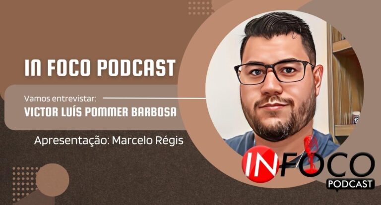 In Foco PodCast entrevista: Victor Luís Pommer Barbosa - News Rondônia