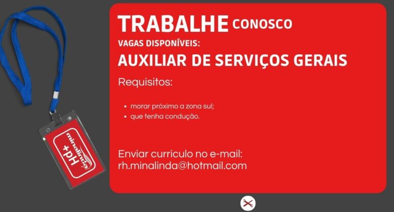 Minalinda busca um profissional para Auxiliar de Serviços Gerais - News Rondônia