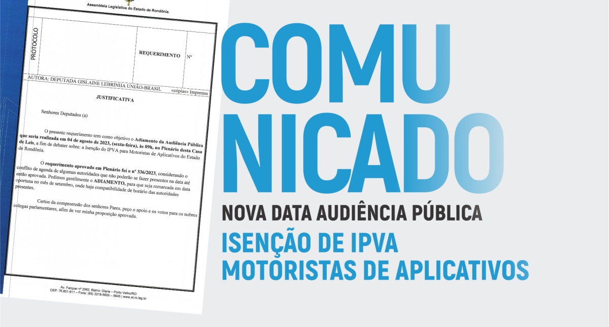 Deputada Lebrinha comunica nova data para Audiência Pública sobre isenção de IPVA para motoristas de aplicativo