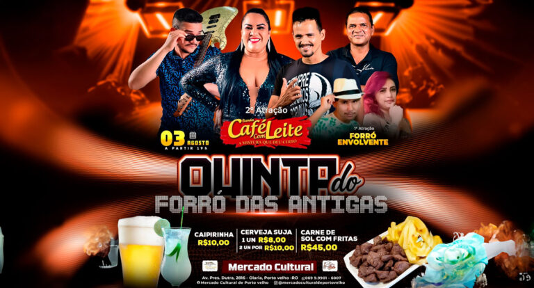 FORRÓ DAS ANTIGAS - Hoje tem shows dos grupos Forró Melodia e Café Com Leite no Mercado Cultural - News Rondônia