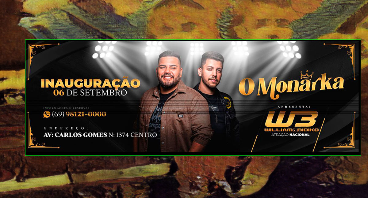 NOVIDADE - ST Eventos apresenta O Monark; Inauguração será dia 06 de setembro com show de William & Bidiko - News Rondônia