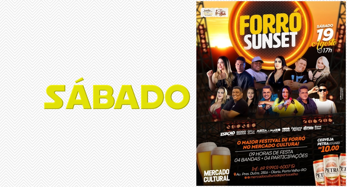 EVENTO - Neste sábado tem "Forró Sunset" com 9h de show no Mercado Cultural - News Rondônia