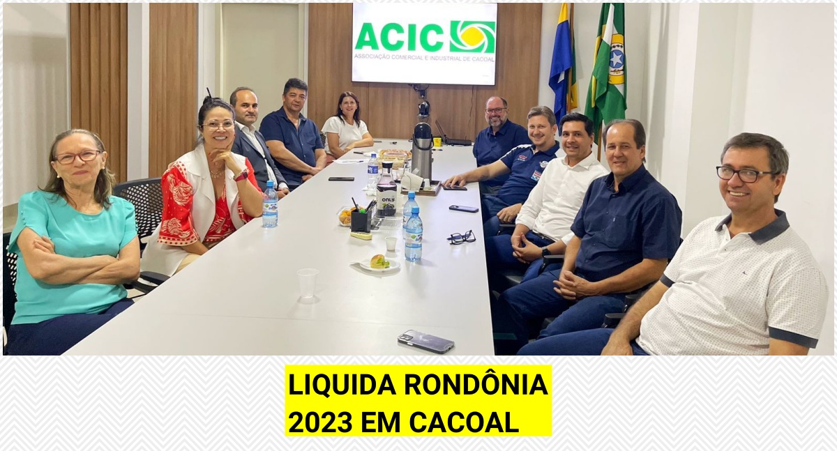 LIQUIDA RONDÔNIA 2023 EM CACOAL