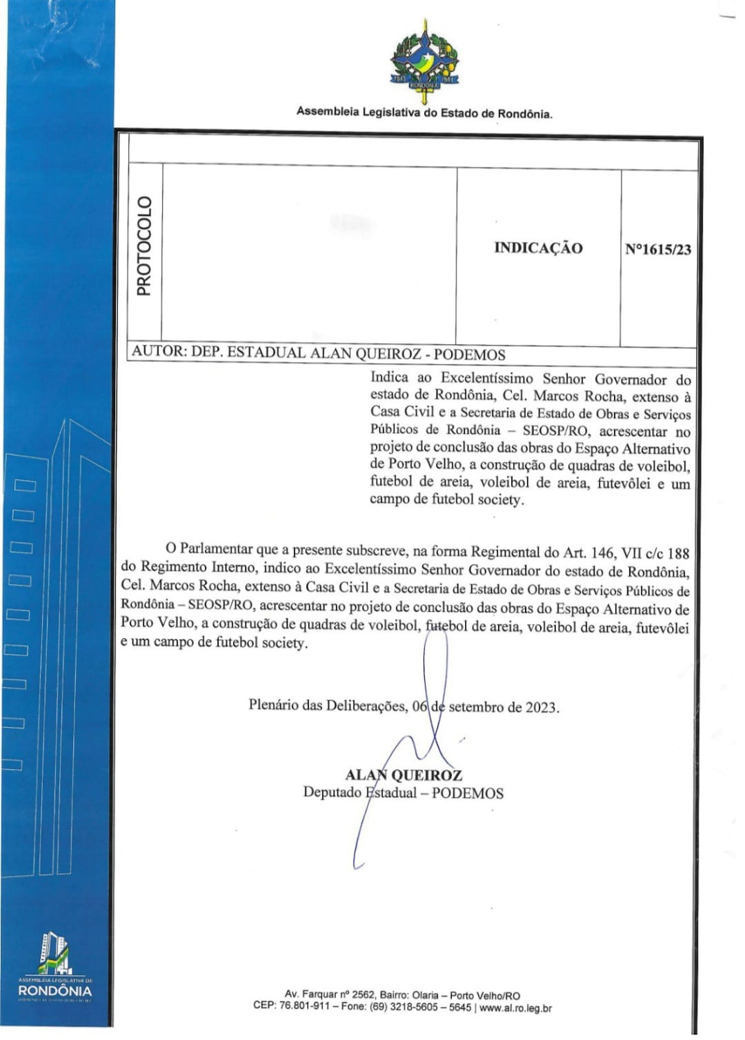 Alan Queiroz solicita a inclusão de quadras esportivas no projeto de conclusão do Espaço Alternativo - News Rondônia