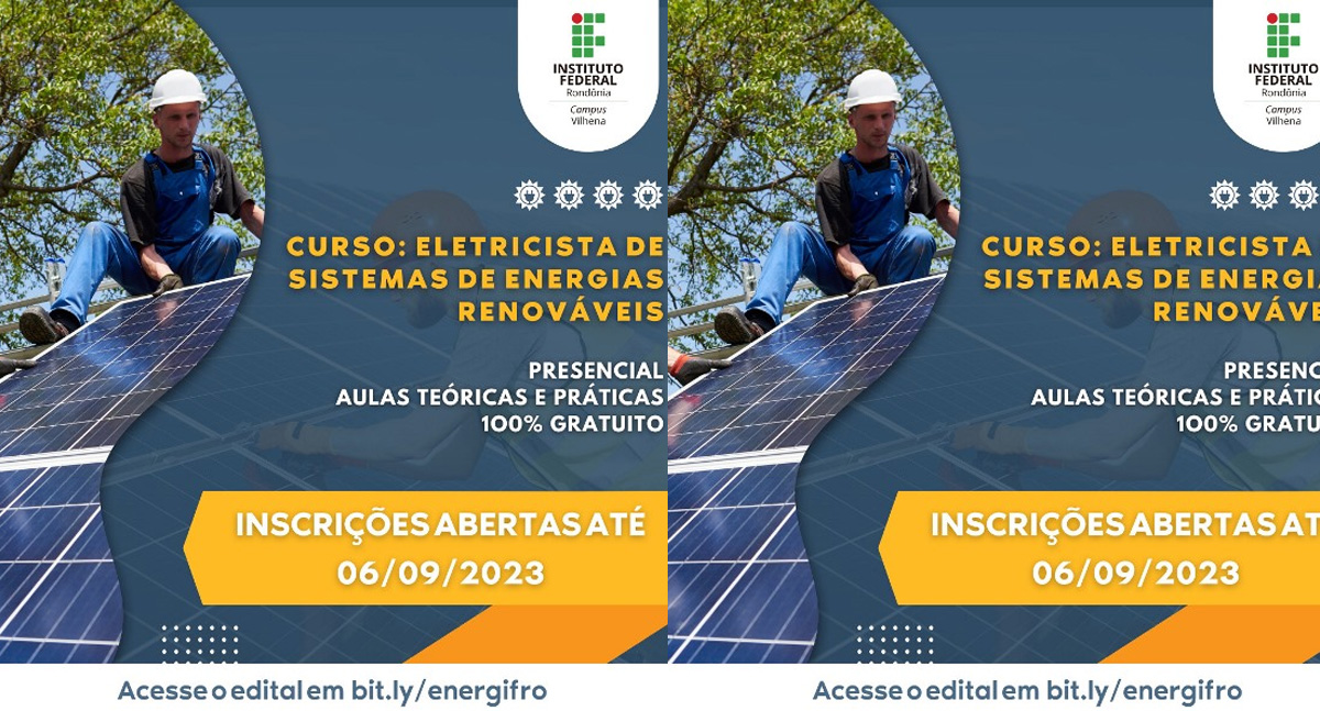 IFRO Vilhena abre 120 vagas para Curso de Eletricista de Sistemas de Energias Renováveis