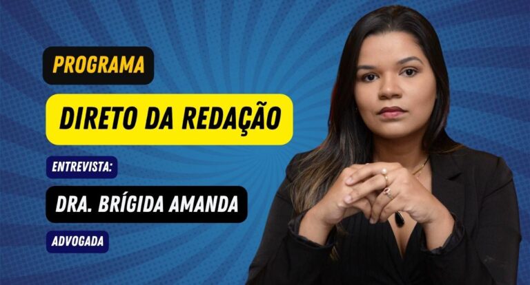 Programa Direto da Redação entrevista a Dra. Brígida Amanda