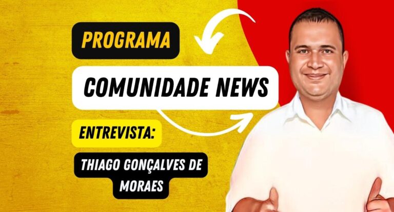 Programa Comunidade News entrevista: Thiago Gonçalves de Moraes - News Rondônia