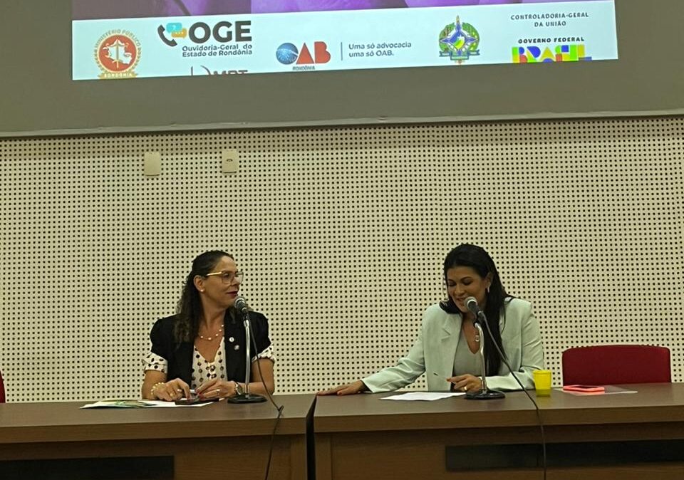 OABRO participa do Seminário de Ouvidoras de Rondônia que debateu ações de combate à violência contra a Mulher