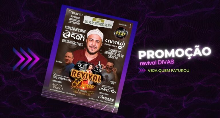 Confira o resultado sorteio para festa Revival Divas - News Rondônia