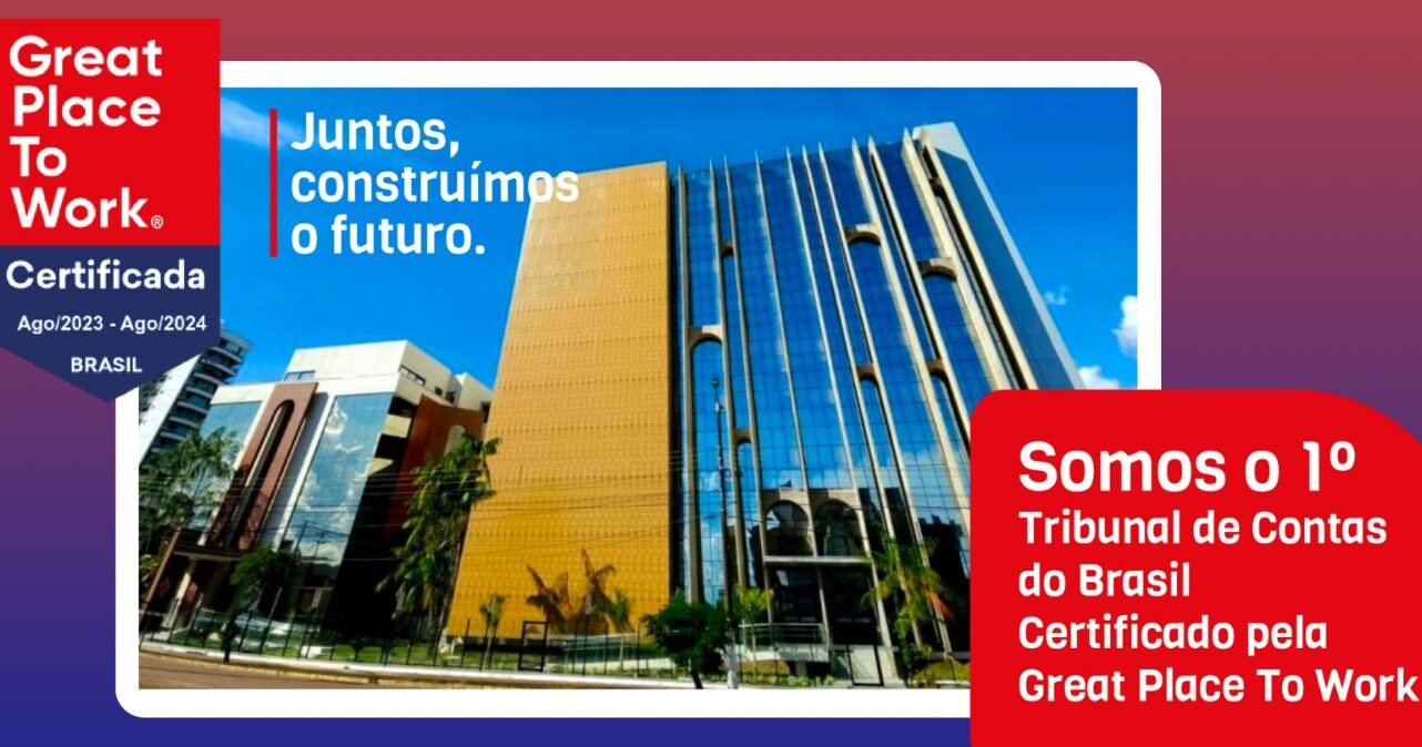 TCE-RO é o 1º do país a conquistar o selo GPTW como ótimo local para trabalhar