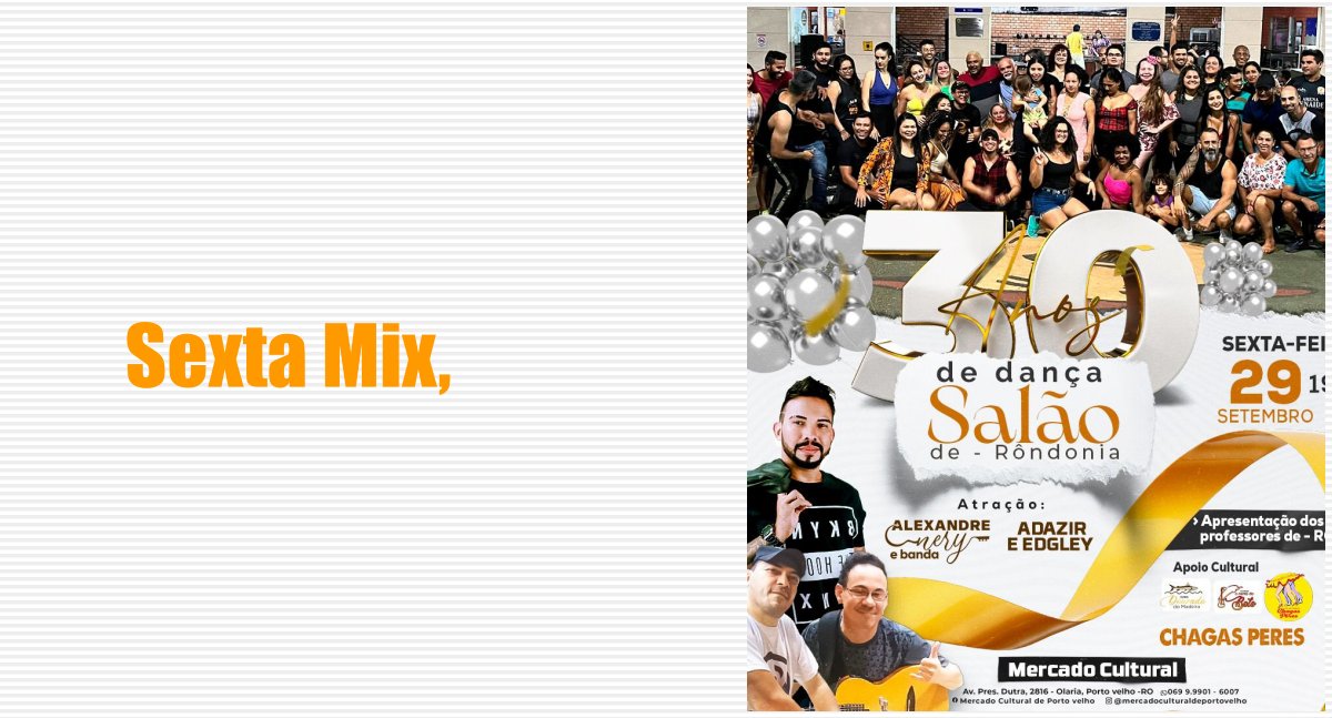 Grupo comemora trinta anos de dança de salão na Sexta Mix no Mercado Cultural - News Rondônia