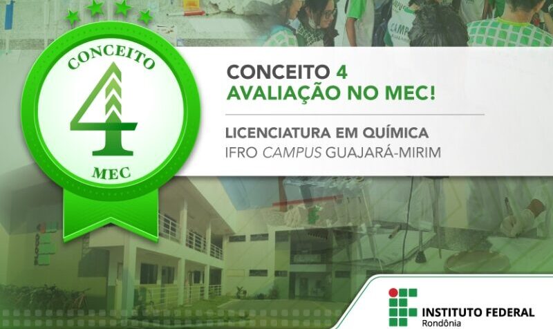 Licenciatura em Química do Campus Guajará-Mirim é reconhecido pelo MEC com conceito 4
