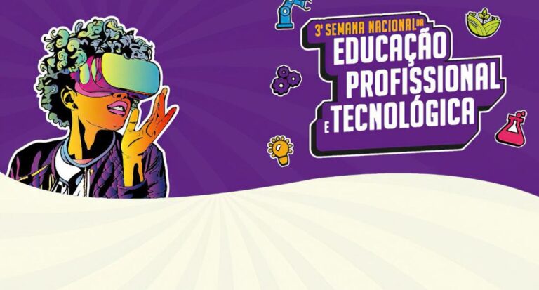 Semana em Brasília discute educação profissional e tecnológica