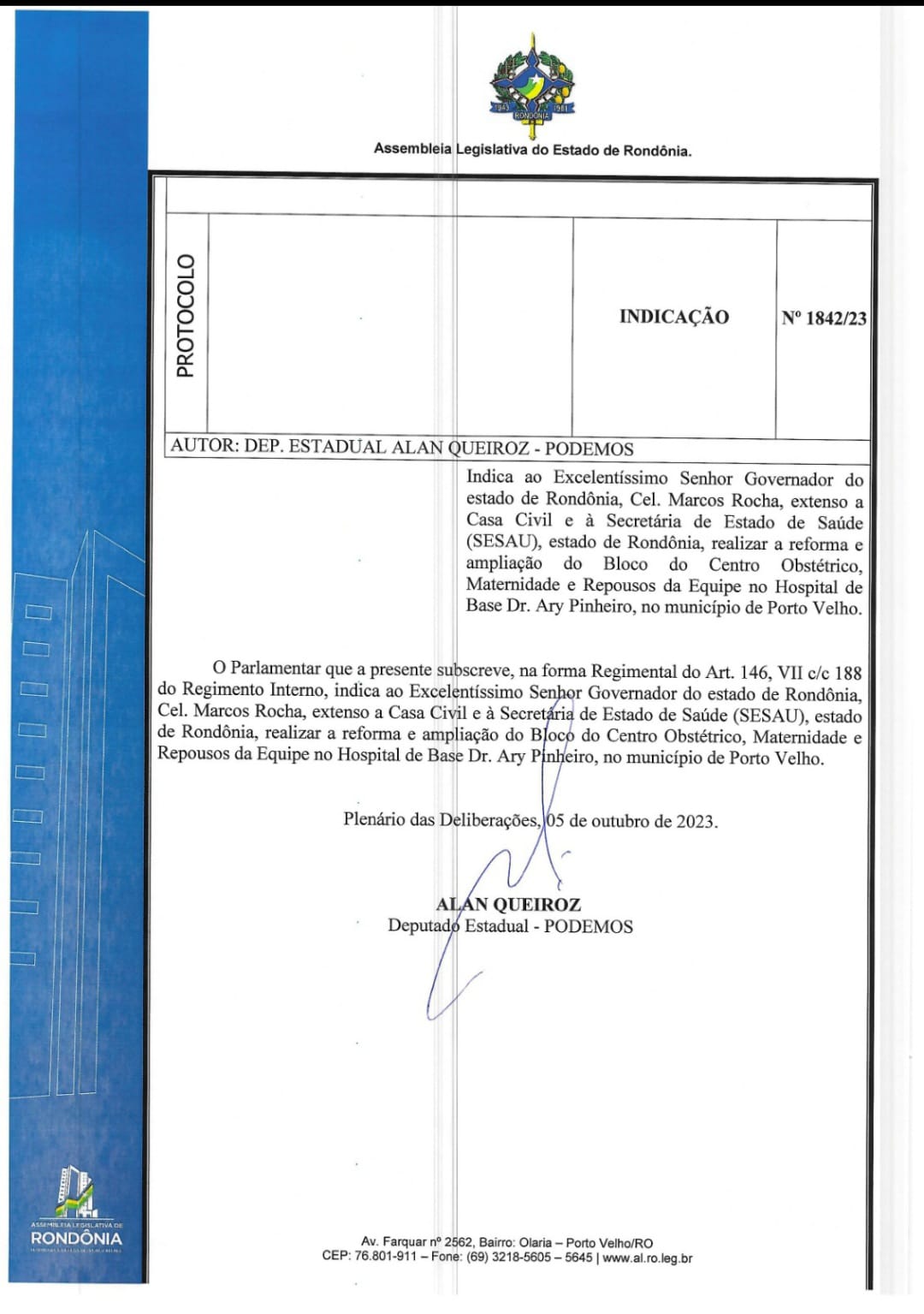 Alan Queiroz solicita a reforma e ampliação de blocos no Hospital de Base Dr. Ary Pinheiro