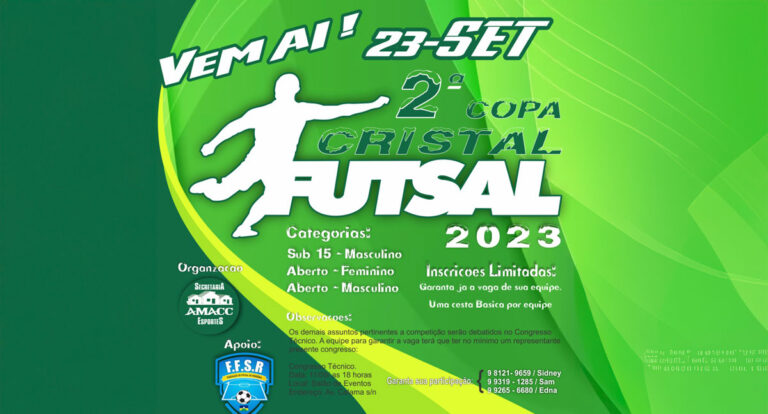 Agenda News: AMACC Esportes promove 2ª Copa Cristal Futsal 2023, por Renata Camurça - News Rondônia