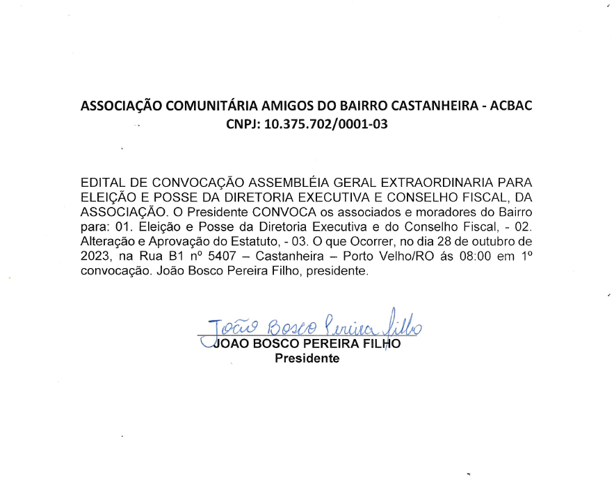 EDITAL DE CONVOCAÇÃO - AGE: Associação Comunitária Amigos do Bairro Castanheira - ACBAC - News Rondônia
