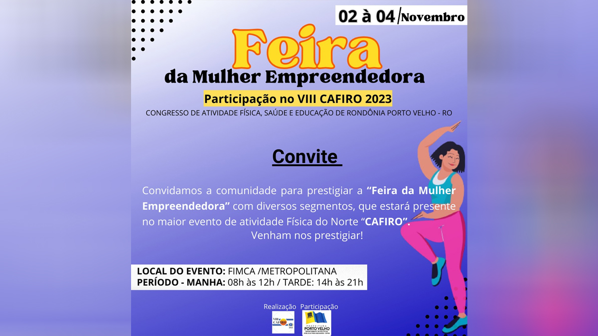 Feira da Mulher Empreendedora é realizada no VIII Congresso de Atividade Física, Saúde e Educação de Rondônia - News Rondônia