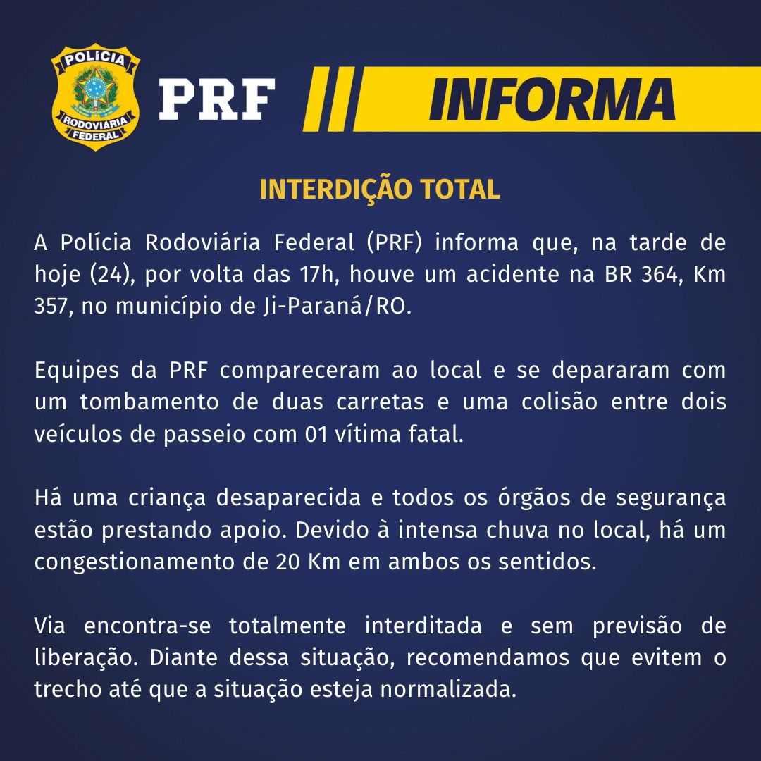 PRF INFORMA: INTERDIÇÃO TOTAL - BR 364 - KM 357 - vídeo - News Rondônia