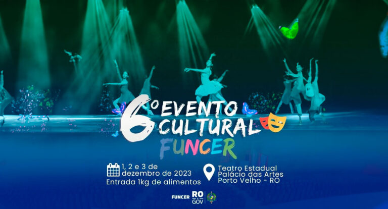 Agenda News: FUNCER apresenta 6º Evento Cultural, por Renata Camurça - News Rondônia
