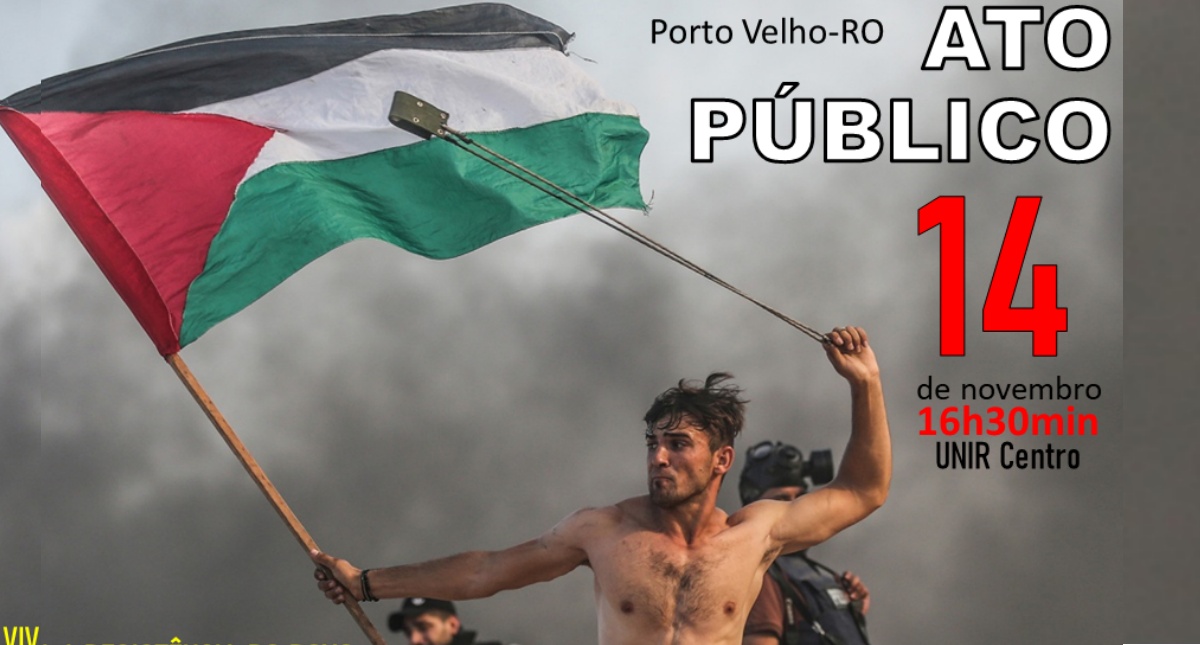 Ato em defesa do povo palestino: Porto Velho/RO terá manifestação em defesa da Palestina - News Rondônia