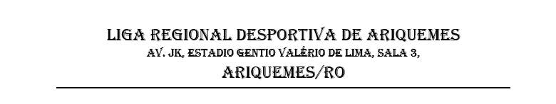EDITAL DE CONVOCAÇÃO: AGE - Liga Regional Desportiva de Ariquemes - News Rondônia