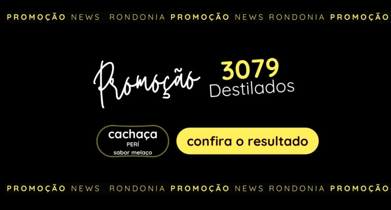 Promoção 3079 Destilados: saiba quem ganhou a cachaça Perí sabor melaço - News Rondônia