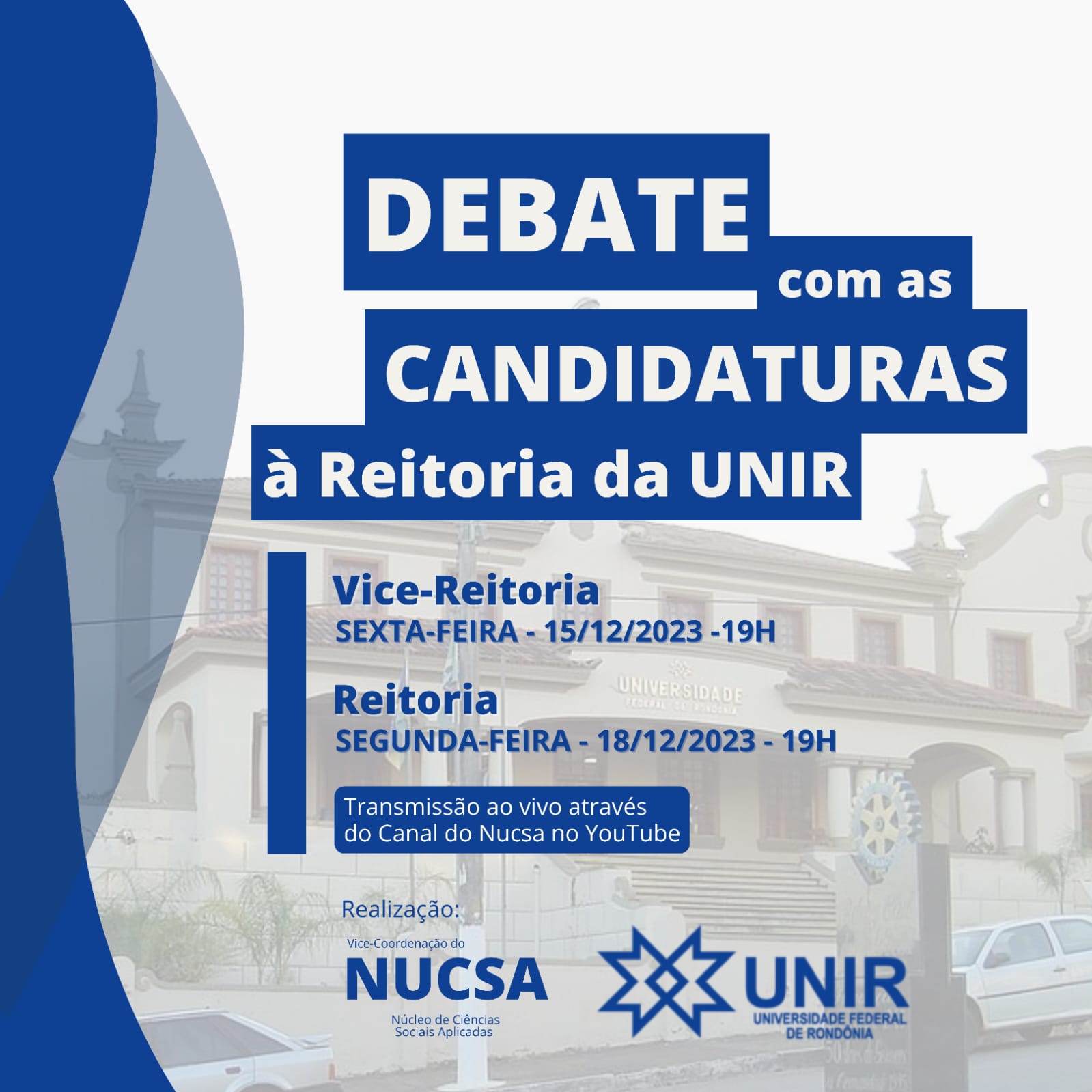 Último debate dos candidatos à reitoria da Unir ocorre nesta segunda-feira