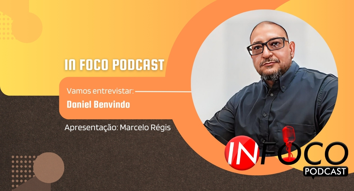 In Foco PodCast entrevista: Daniel Benvindo - News Rondônia