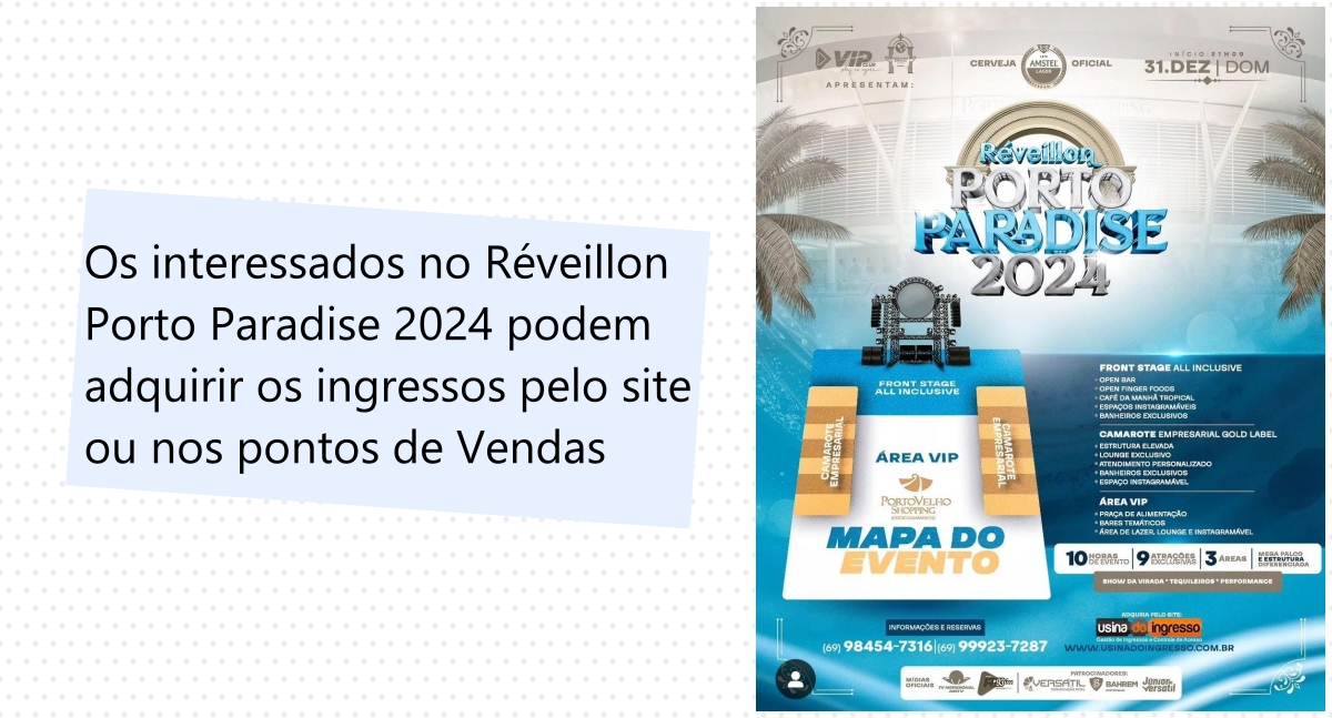 Agenda News: Porto Paradise 2024, o réveillon mais incrível de Porto Velho - News Rondônia