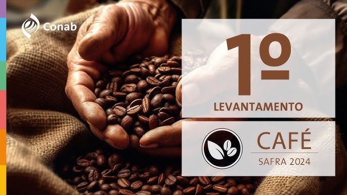 1º Levantamento da Safra de Café 2024