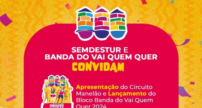 Apresentação do Circuito Manelão e lançamento do bloco da Banda do Vai Quem Quer
