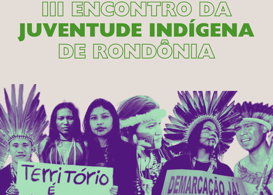 III Encontro da Juventude Indígena de Rondônia reúne mais de 100 jovens em Porto Velho