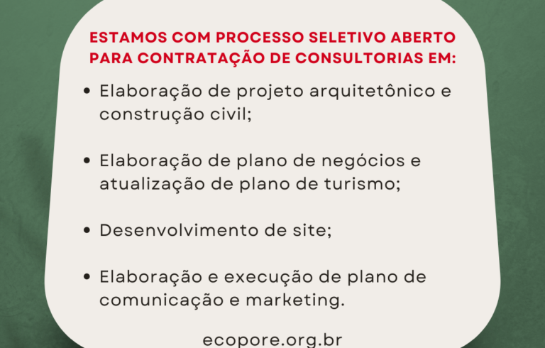Processo seletivo para contratação de consultorias para atender a projeto de Etnoturismo em RO