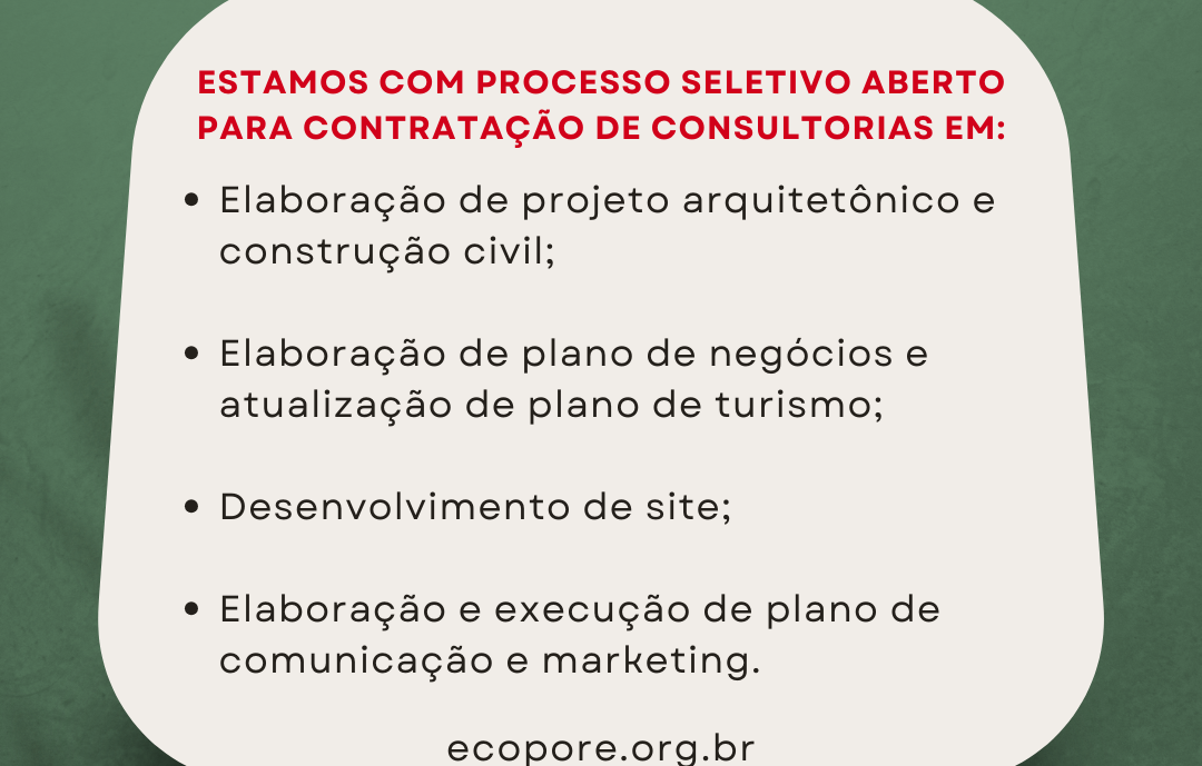 Processo seletivo para contratação de consultorias para atender a projeto de Etnoturismo em RO