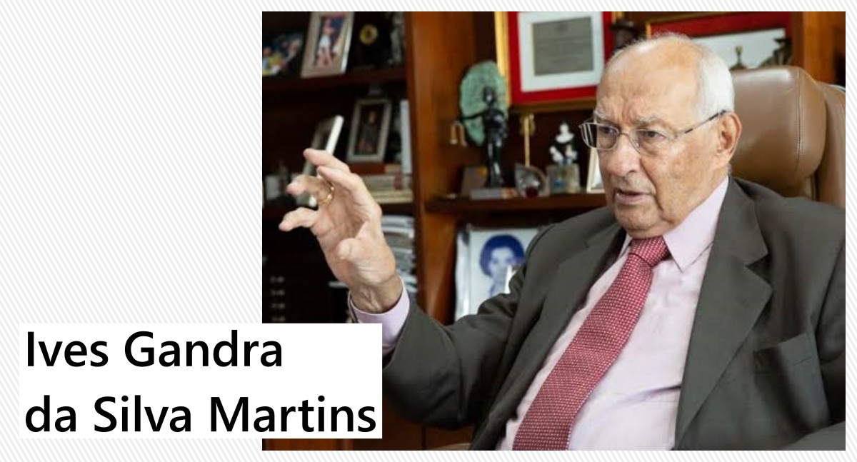 Ives Gandra da Silva Martins