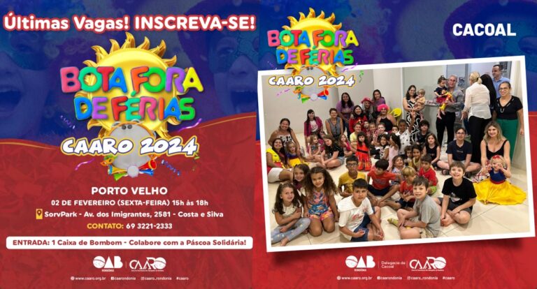 Caixa de Assistência dos Advogados de Rondônia (CAARO) realiza Bota Fora de Férias em Cacoal