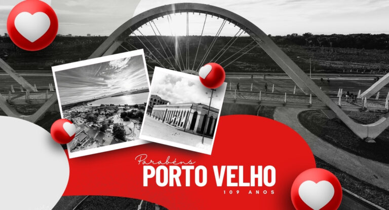 Ala política de Rondônia congratula Porto Velho pelos 109 anos de instalação como município - News Rondônia