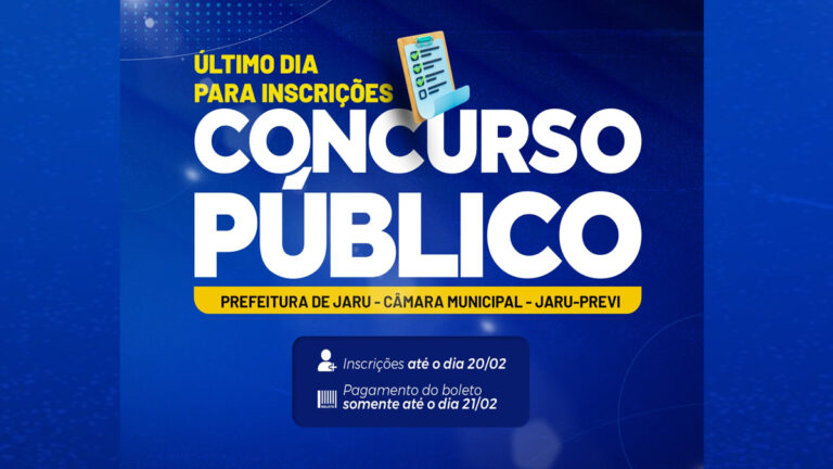 Último dia! Terminam hoje as inscrições para o concurso unificado da Prefeitura de Jaru, Câmara de Vereadores e Instituto de Previdência