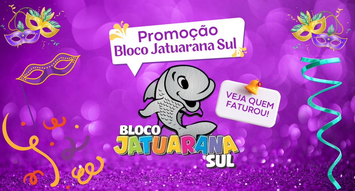 Promoção Carnaval 2024: Confira o resultado do sorteio dos abadás do Bloco Jatuarana Sul