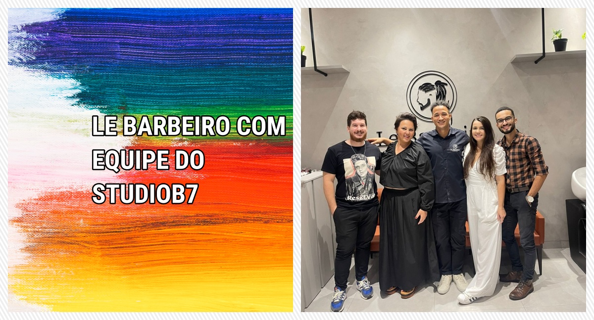 LE BARBEIRO COM EQUIPE DO STUDIOB7
