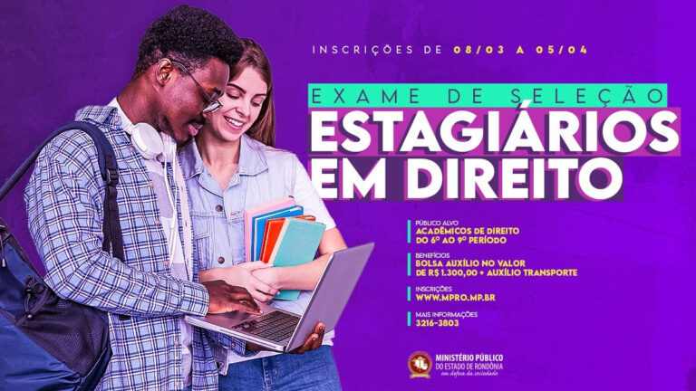 Inscrições para seleção do MP para estágio em Direito serão abertas na próxima sexta-feira - News Rondônia