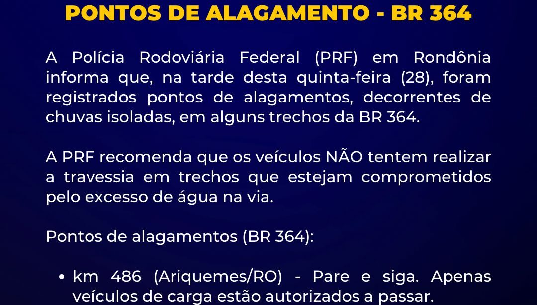 Alagamento interdita BR entre Ariquemes e Jaru em Rondônia