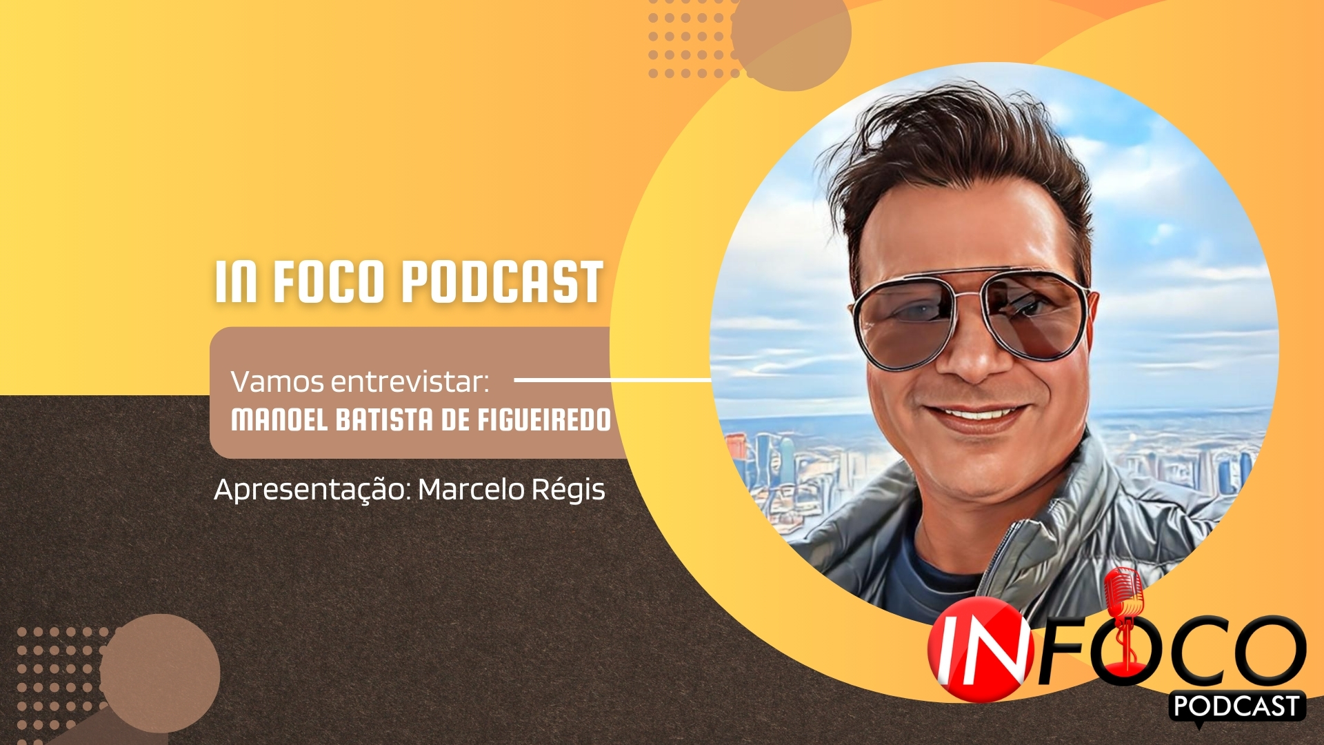 In Foco PodCast entrevista: Manoel Batista de Figueiredo - News Rondônia