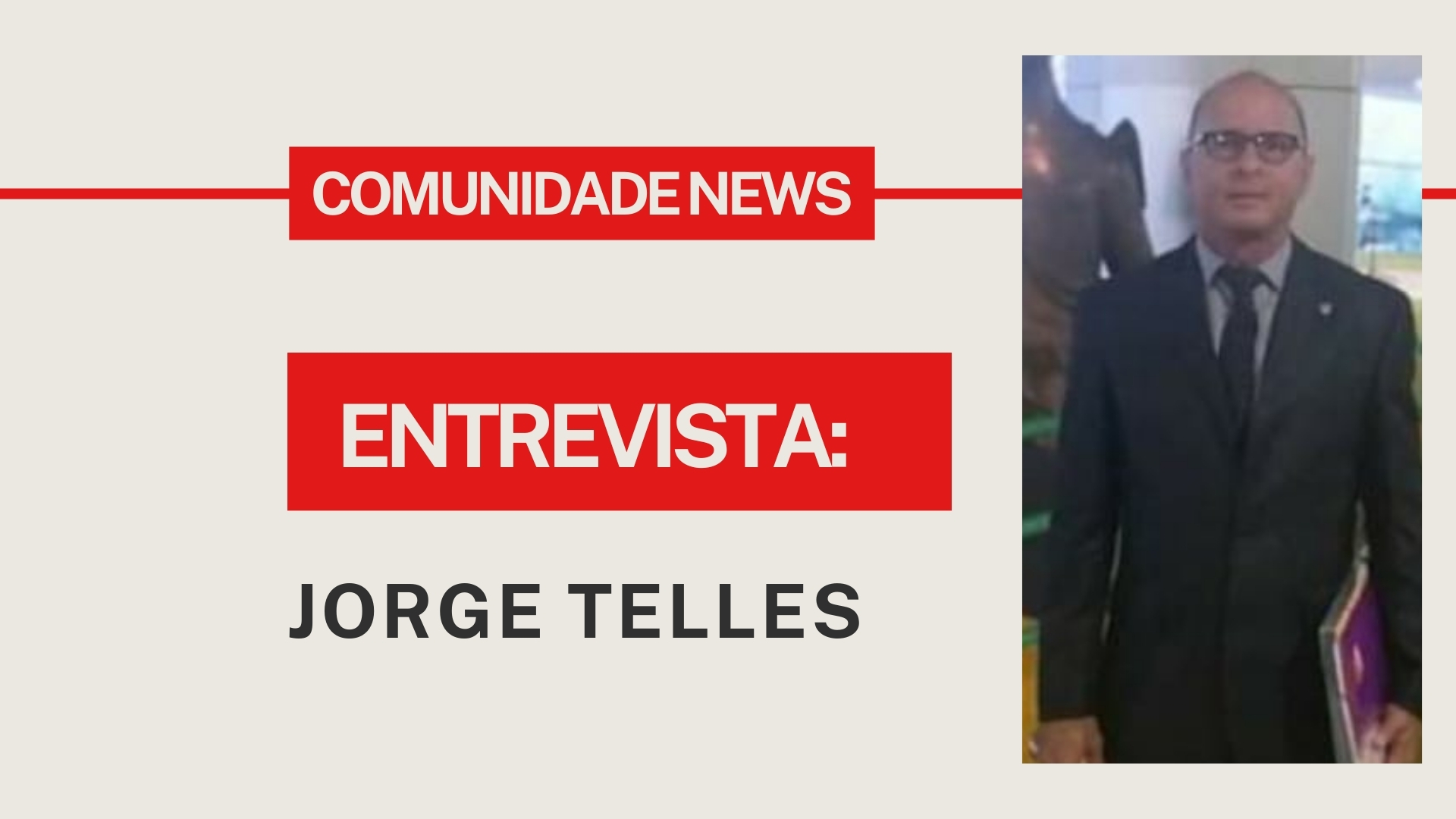 Comunidade News entrevista: Jorge Telles vice presidente da associação dos ferroviários da EFMM