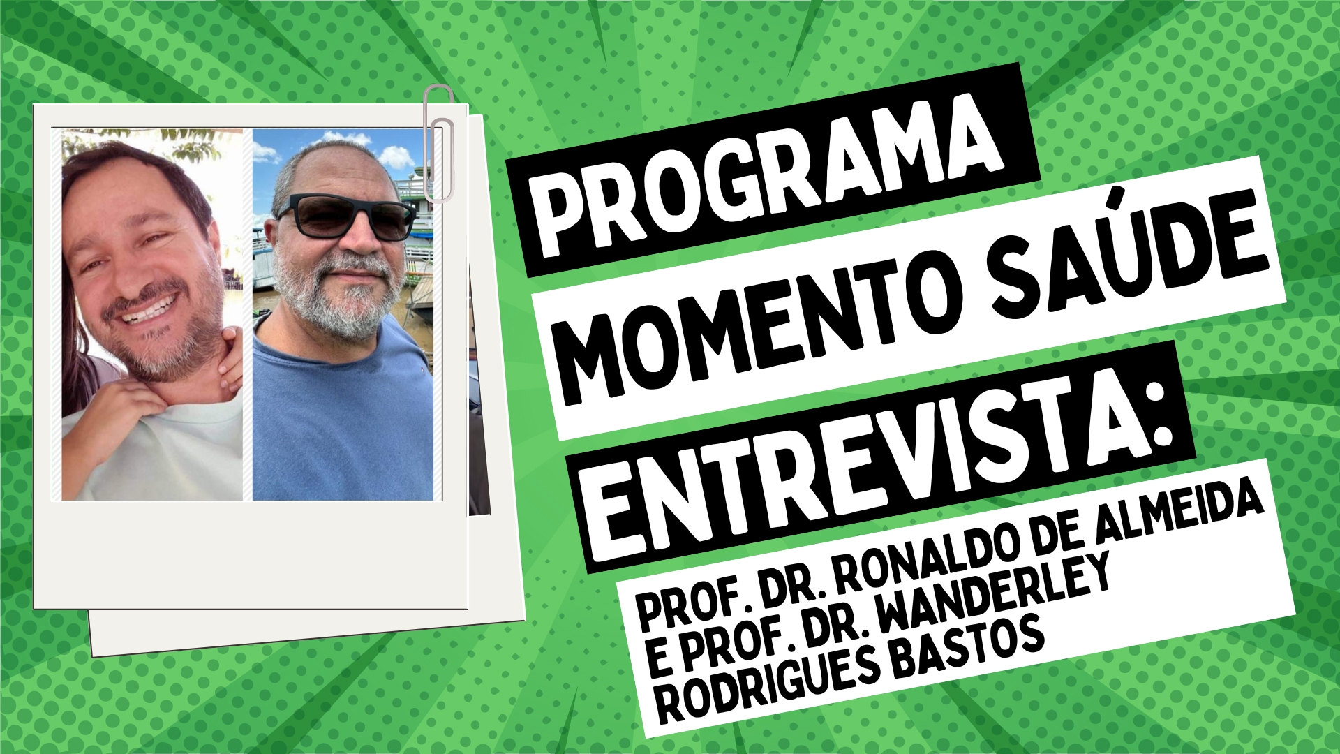 Momento Saúde entrevista: Prof. Dr. Ronaldo de Almeida e Prof. Dr. Wanderley R. Bastos - News Rondônia