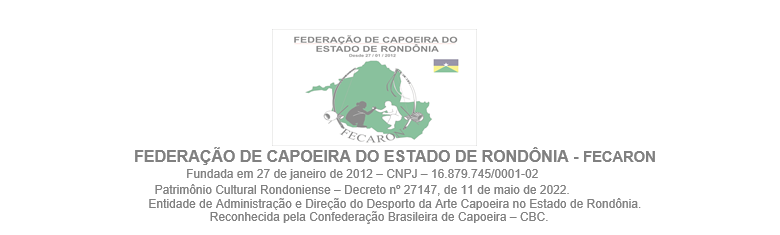 EDITAL DE CONVOCAÇÃO: FEDERAÇÃO DE CAPOEIRA DO ESTADO DE RONDÔNIA – FECARON - News Rondônia