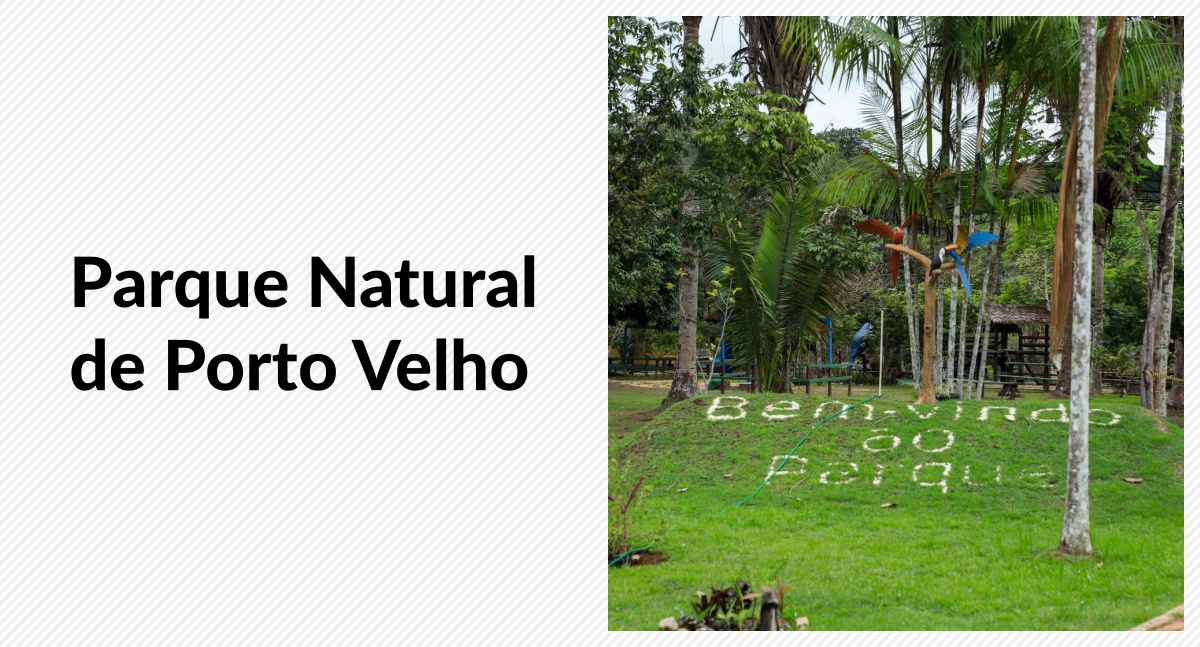 Parque Natural de Porto Velho 