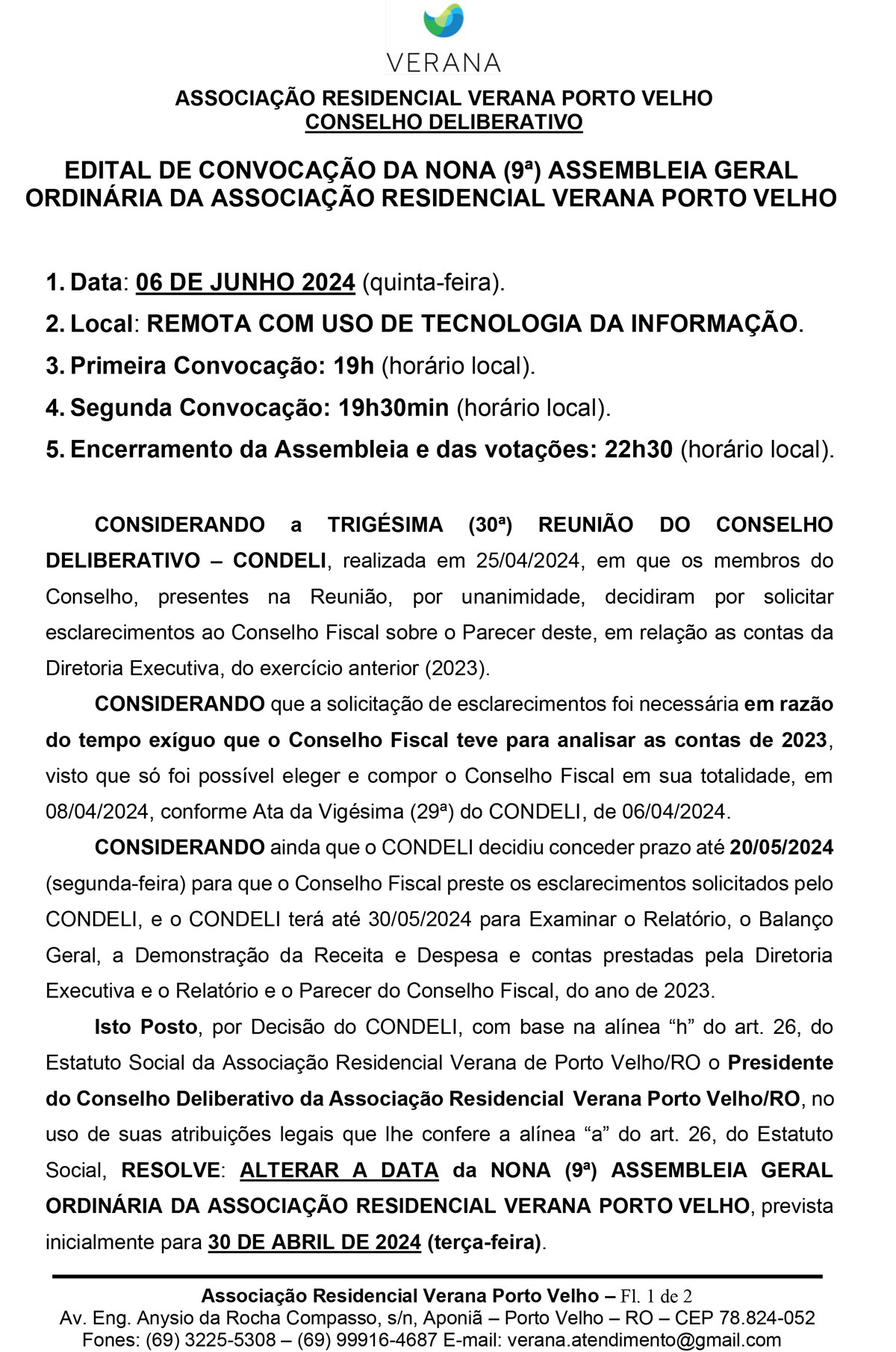 EDITAL DE CONVOCAÇÃO DA NONA (9ª) ASSEMBLEIA GERAL ORDINÁRIA DA ASSOCIAÇÃO RESIDENCIAL VERANA PORTO VELHO - News Rondônia