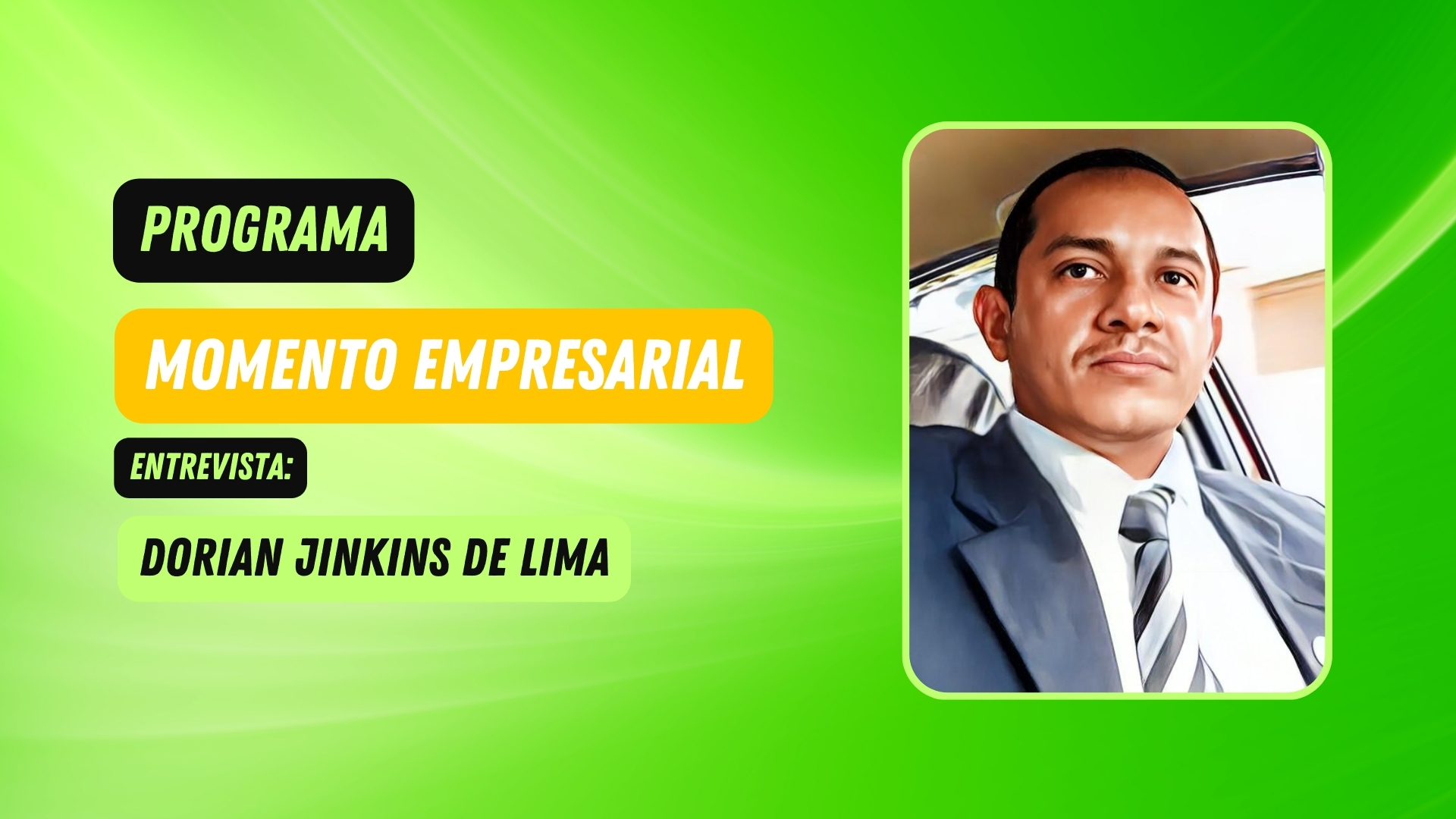 Programa Momento Empresarial entrevista: Dorian Jinkins de Lima - News Rondônia